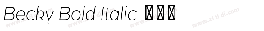 Becky Bold Italic字体转换